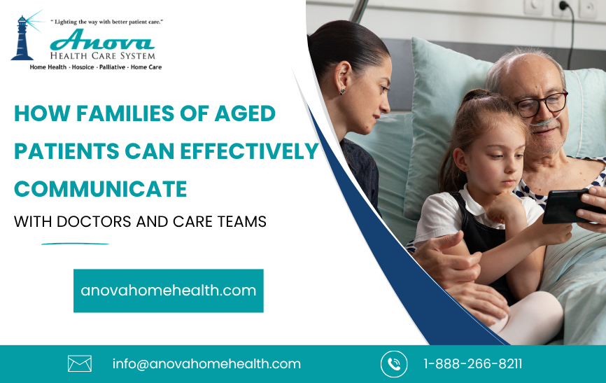 How Families of Aged Patients Can Effectively Communicate with Doctors and Care Teams