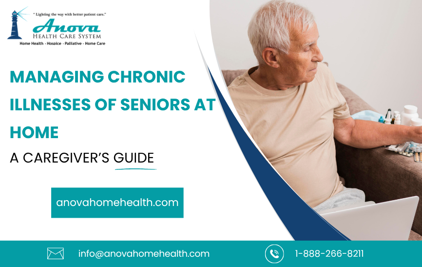 Managing Chronic Illnesses of Seniors at Home: A Caregiver’s Guide