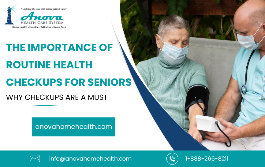 The Importance of Routine Health Checkups for Seniors: Why Checkups Are a Must